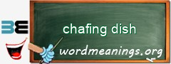 WordMeaning blackboard for chafing dish